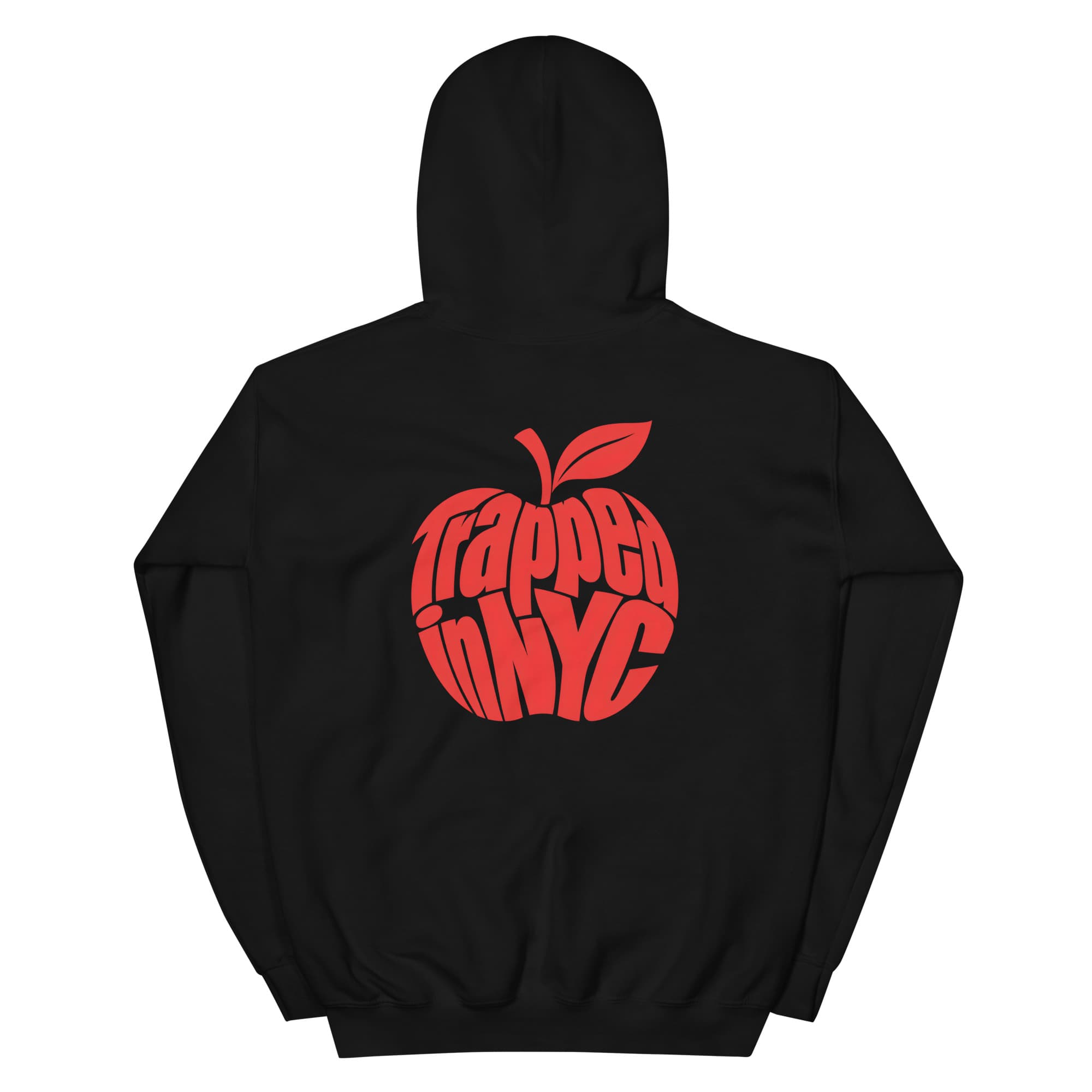 Black pullover hoodie, back print: a red apple formed from the words Trapped in NYC